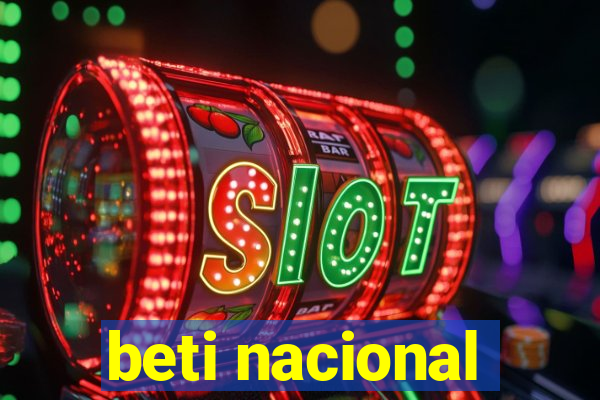beti nacional